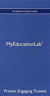 New Myeducationlab with Pearson Etext -- Standalone Access Card -- For Integrating Educational Technology Into Teaching (Hardcover, 6, Revised)