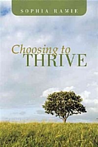 Choosing to Thrive (Hardcover)