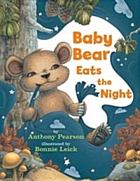 Baby Bear Eats the Night (Hardcover)