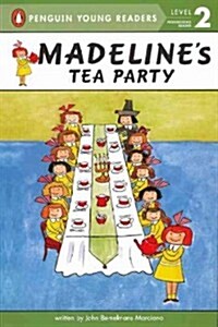 Madelines Tea Party (Prebound, Bound for Schoo)
