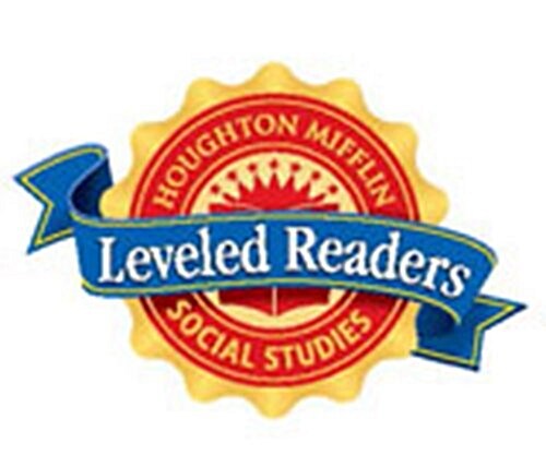 Houghton Mifflin Social Studies Leveled Readers: Leveled Readers (6 Pack) Unit 1 Below Level Grade K at Home and at School (Hardcover)