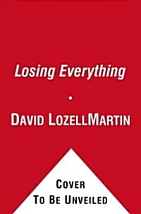 Losing Everything (Paperback)