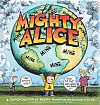 The Mighty Alice (Paperback)