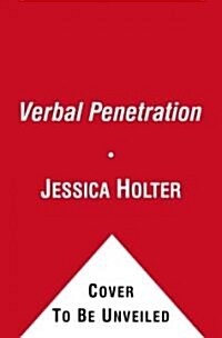 Verbal Penetration (Paperback)