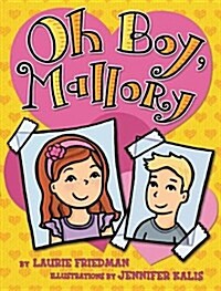 Oh Boy, Mallory (Hardcover)