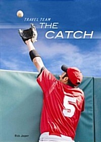The Catch (Library Binding)
