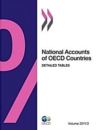 National Accounts of OECD Countries: Volume II: Detailed Tables: 2011/2 (Paperback)