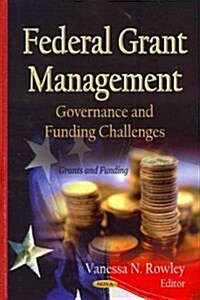 Federal Grant Management (Hardcover, UK)