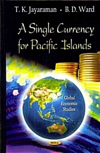 A Single Currency for Pacific Islands (Hardcover)