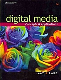Digital Media: Concepts and Applications (Hardcover, 3, Revised)
