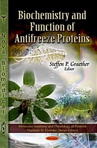 Biochemistry & Function of Antifreeze Proteins (Paperback, UK)