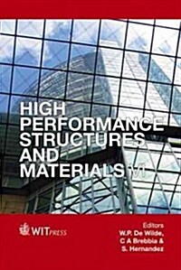 High Performance Structures and Materials VI (Hardcover)