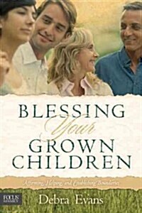 Blessing Your Grown Children (Paperback)