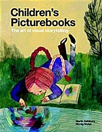 [중고] Childrens Picturebooks : The Art of Visual Storytelling (Paperback)