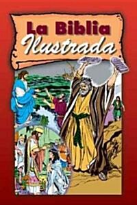 La Biblia Ilustrada (Hardcover)