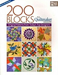 200 Blocks from Quiltmaker Magazine: Original Patterns from Todays Top Designers (Paperback, New)
