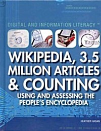Wikipedia, 3.5 Million Articles & Counting (Library Binding)
