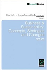 Business & Sustainability : Concepts, Strategies and Changes (Hardcover)