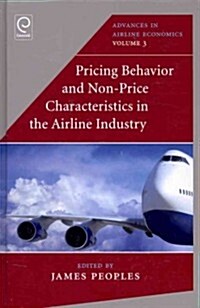 Pricing Behaviour and Non-Price Characteristics in the Airline Industry (Hardcover)