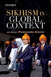 Sikhism in Global Context (Hardcover)
