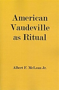 American Vaudeville as Ritual (Paperback)