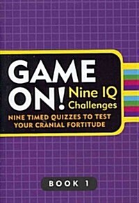 Game On! Nine IQ Challenges (Paperback)