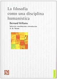 La Filosofia Como Una Disciplina Humanistica (Paperback)