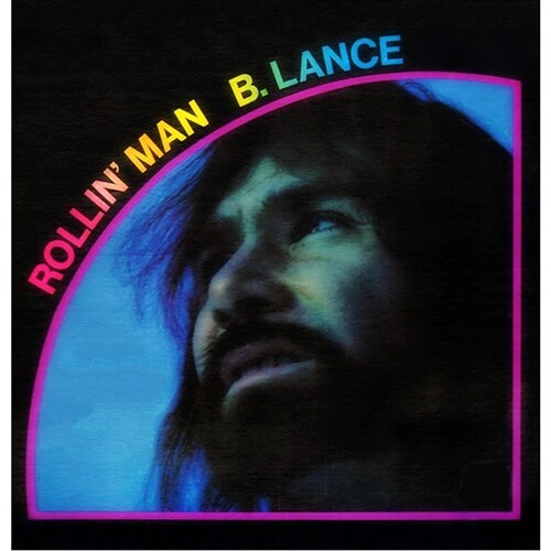 Bob Lance - Rollin Man