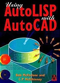 Using AutoLISP with AutoCAD (Paperback)