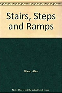 Stairs, Steps and Ramps (Paperback)