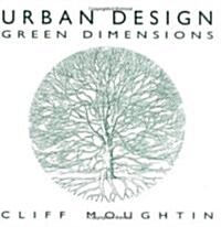 Urban Design: Green Dimensions (Hardcover)