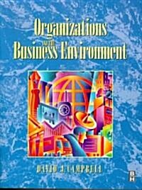 Organizations and the Business Environment (Paperback)