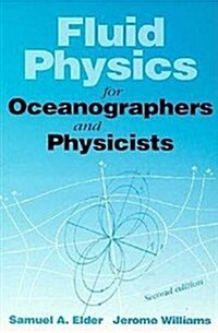 Fluid Physics for Oceanographers and Physicists (Paperback, 2, Revised)