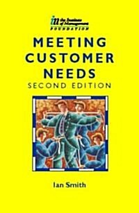 Meeting Customer Needs (Paperback, 2, Revised)