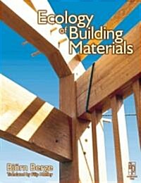 Ecology of Building Materials (Hardcover)