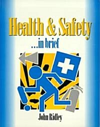 Health and Safety in Brief (Paperback)