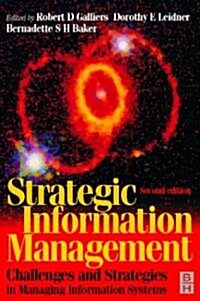 Strategic Information Management: Challenges and Strategies in Managing Information Systems (Paperback, 2)