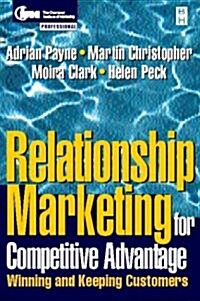 Relationship Marketing: Winning and Keeping Customers (Paperback)