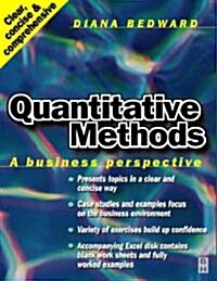 Quantitative Methods: A Business Perspective: A Business Perspective (Paperback)