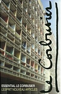 Essential Le Corbusier (Hardcover)