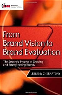 From Brand Vision to Brand Evaluation (Paperback)