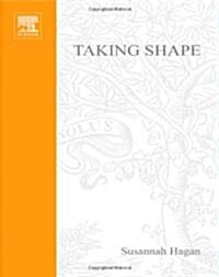 Taking Shape: A New Contract Between Architecture and Nature (Paperback)