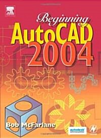 Beginning AutoCAD 2004 (Paperback)
