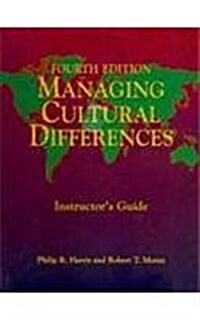 Instructors Guide: Managing Cultural Differences (Paperback, 4)