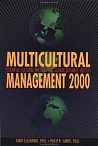 Multicultural Management 2000: Essential Cultural Insights for Global Business Success (Hardcover, 2)