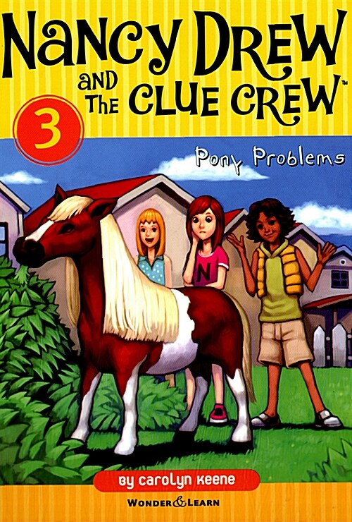Nancy Drew and the Clue Crew 3 낸시드류와 클루크루 탐정단 3 : Pony Problems (영한대역판) (양장)