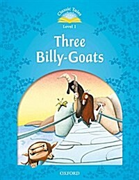 Classic Tales Level 1-10: Three Billy Goats (MP3 pack) (Book & MP3 download , 2nd Edition)