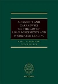 McKnight and Zakrzewski on The Law of Loan Agreements and Syndicated Lending (Hardcover)