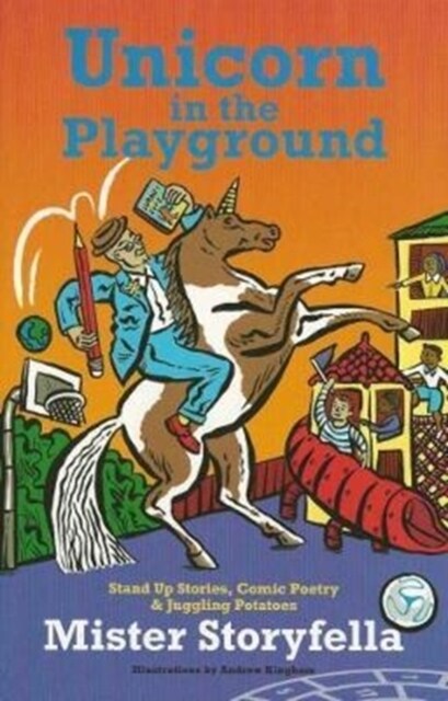 Unicorn in the Playground (Paperback)