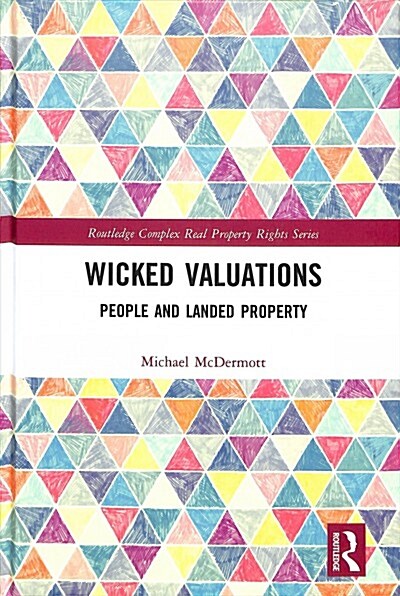 Wicked Valuations : People and Landed Property (Hardcover)